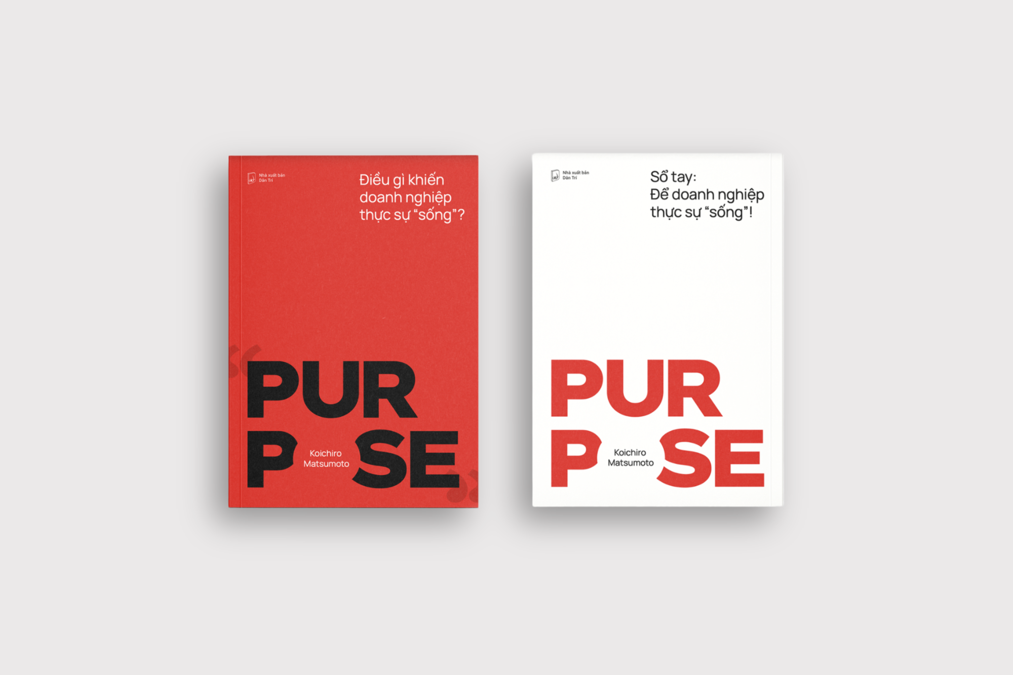 Purpose - Điều g&igrave; khiến doanh nghiệp thực sự "sống"?